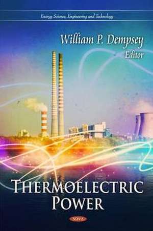 Thermoelectric Power de William P. Dempsey