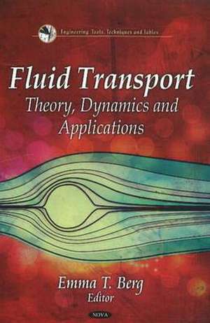 Fluid Transport de Emma T. Berg