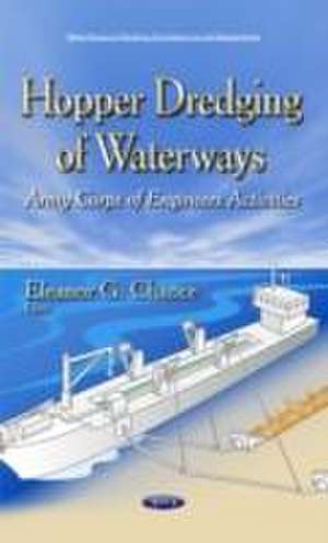 Hopper Dredging of Waterways de Eleanor G. Chance