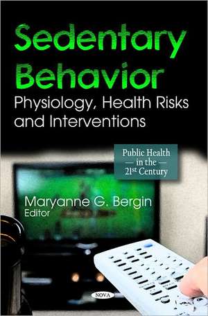 Sedentary Behavior de Maryanne G. Bergin