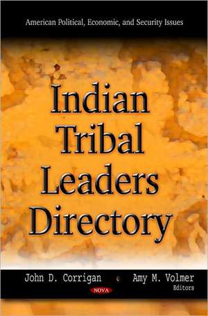 Indian Tribal Leaders Directory de John D. Corrigan