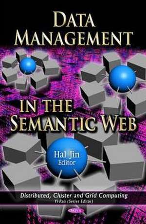 Data Management in the Semantic Web de Hai Jin