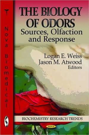 The Biology of Odors de Logan E. Weiss