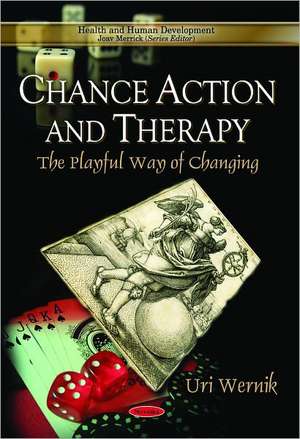 Chance Action & Therapy de Uri Wernik