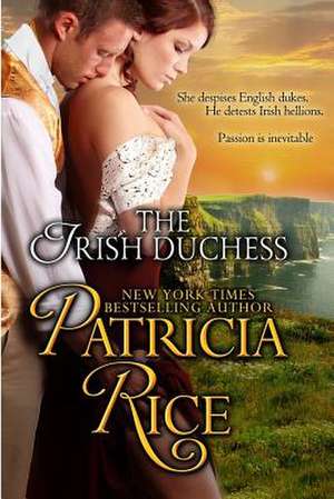 The Irish Duchess de Patricia Rice