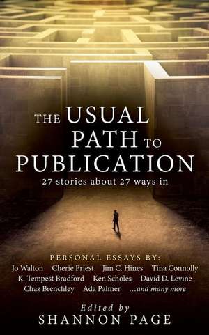 The Usual Path to Publication: 27 Stories About 27 Ways In de Shannon Page