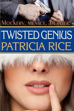 Twisted Genius de Patricia Rice