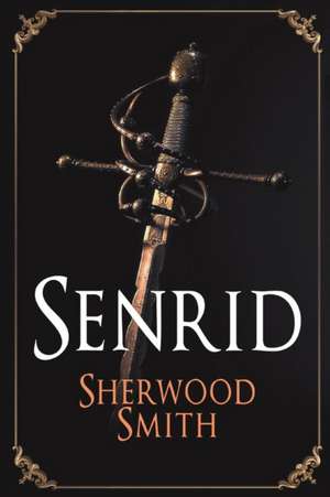 Senrid de Sherwood Smith