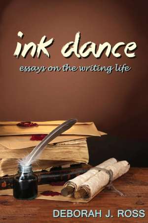 Ink Dance de Deborah J. Ross