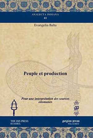 Balta, E: Peuple et production de Evangelia Balta