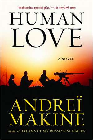 Human Love de Andrei Makine