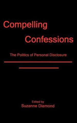 Compelling Confessions de Suzanne Diamond