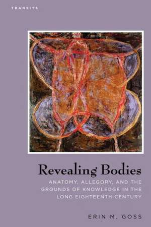 Revealing Bodies de Erin M. Goss