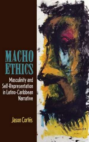 Macho Ethics