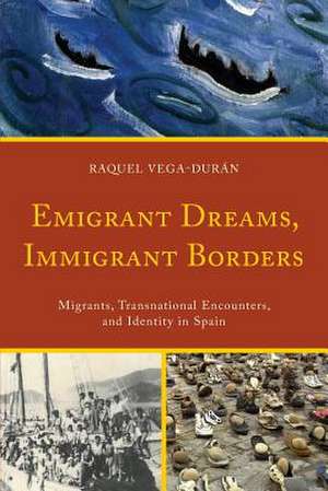 EMIGRANT DREAMS IMMIGRANT BORDPB de Raquel Vega-Duran