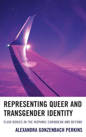 Representing Queer and Transgender Identity de Alexandra Gonzenbach Perkins