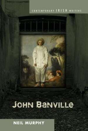 JOHN BANVILLE de Neil Murphy