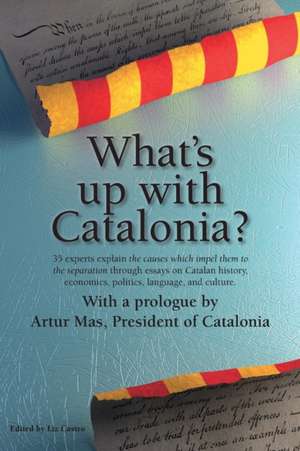 What's Up with Catalonia? de Liz Castro