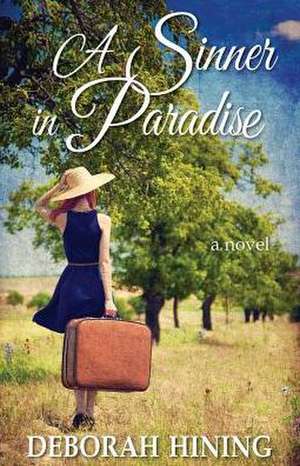 A Sinner in Paradise de Deborah G. Hining