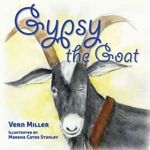 Gypsy the Goat de Vern Miller