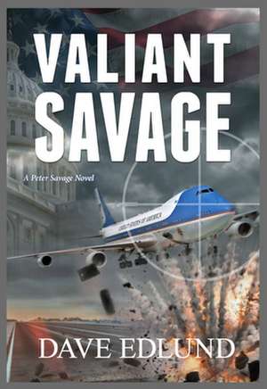 Valiant Savage de Dave Edlund