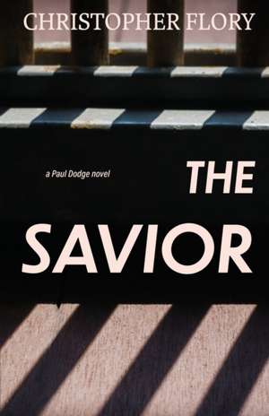 The Savior de Christopher Flory