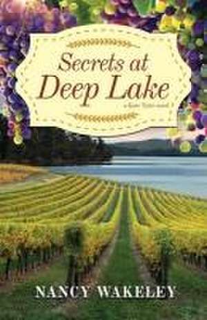 Secrets at Deep Lake de Nancy Wakeley