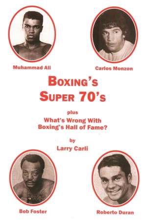 Boxing's Super 70's de Larry Carli