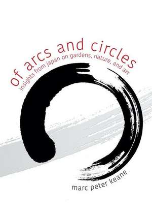 Of Arcs and Circles de Marc Peter Keane