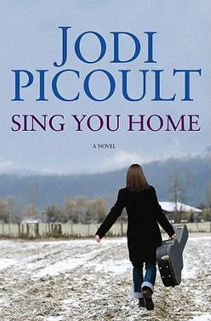 Sing You Home de Jodi Picoult