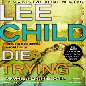 Die Trying de Lee Child