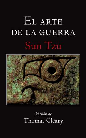 El Arte de La Guerra (the Art of War) de Sun-Tzu