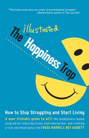 The Illustrated Happiness Trap Autonomia