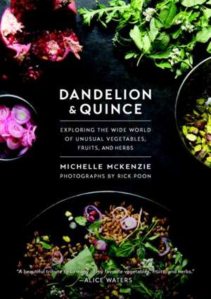 Dandelion and Quince de Michelle McKenzie