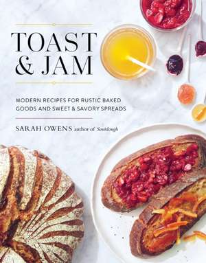 Toast and Jam de Sarah Owens