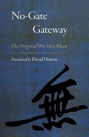 No-Gate Gateway de David Hinton