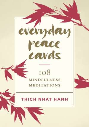 Everyday Peace Cards de Thich Nhat Hanh