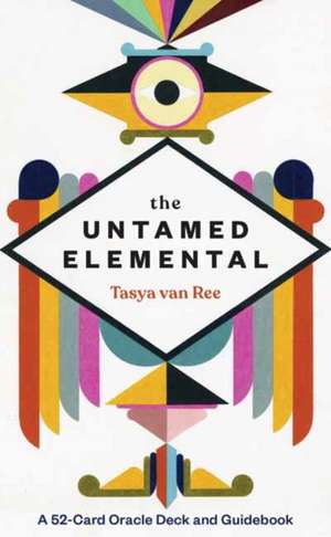 Ree, T: Untamed Elemental de Tasya van Ree