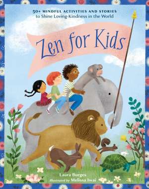 Zen for Kids de Laura Burges