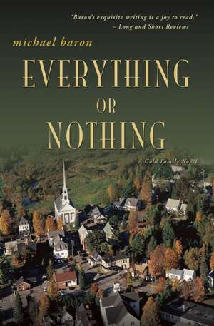 Everything or Nothing de Michael Baron