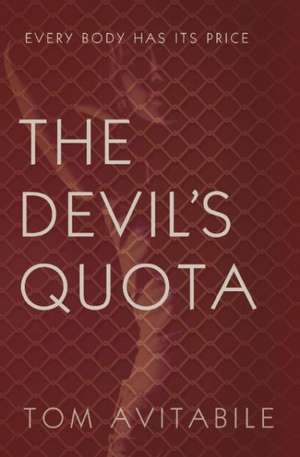 The Devil's Quota de Tom Avitabile