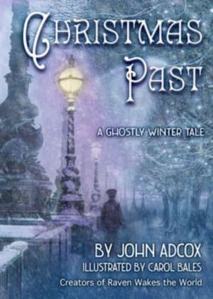 Christmas Past de John Adcox