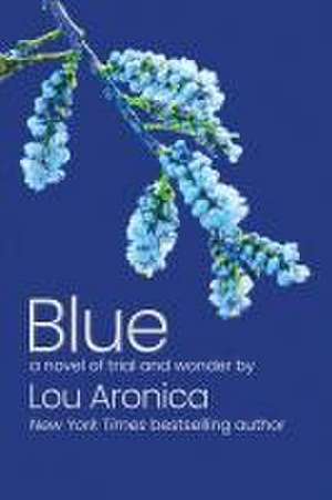 Blue de Lou Aronica