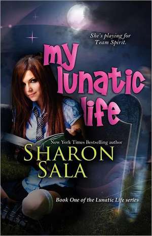 My Lunatic Life de Sharon Sala