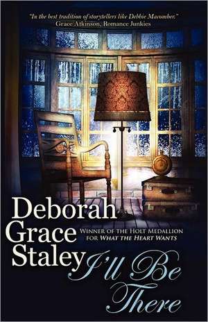 I'll Be There de Deborah Grace Staley