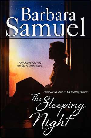 The Sleeping Night de Barbara Samuel