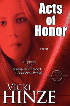 Acts of Honor de Vicki Hinze