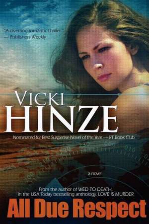 All Due Respect de Vicki Hinze