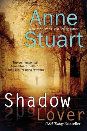 Shadow Lover de Anne Stuart