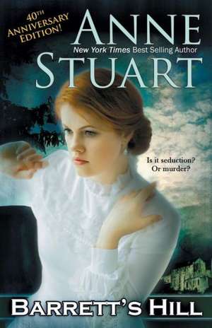 Barrett's Hill de Anne Stuart